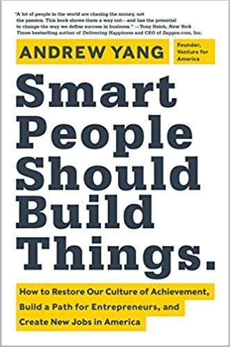 Smart People Should Build Things