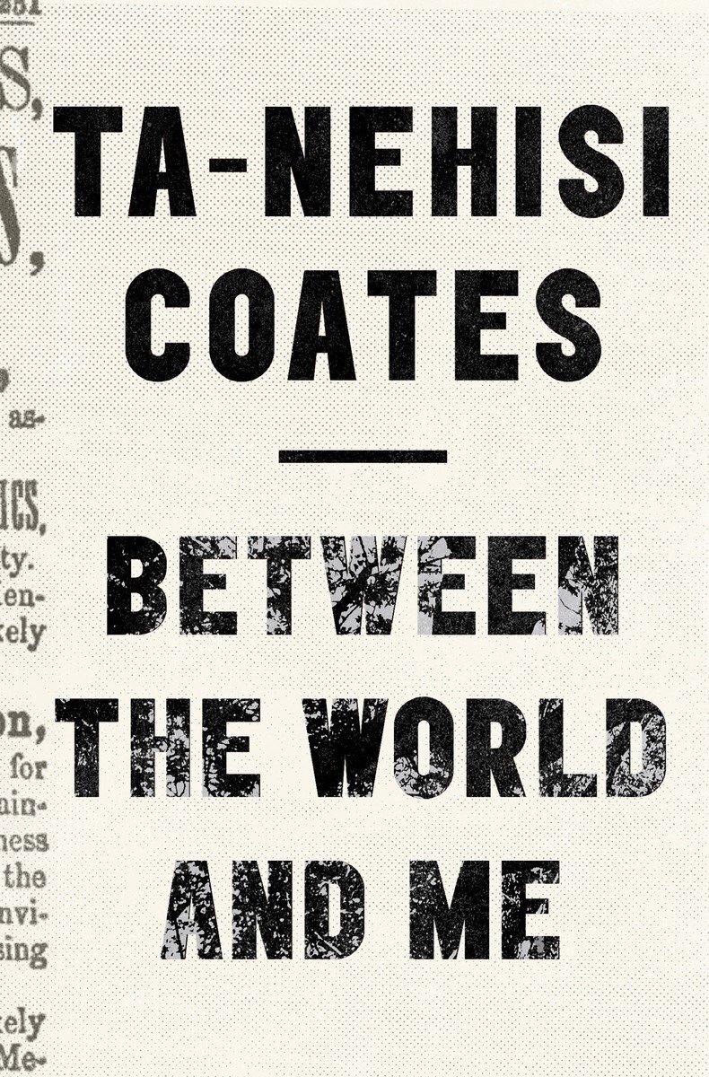 Between the World and Ta-Nehisi Coates