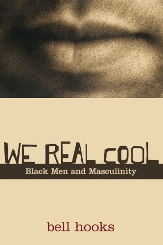 We Real Cool by bell hooks