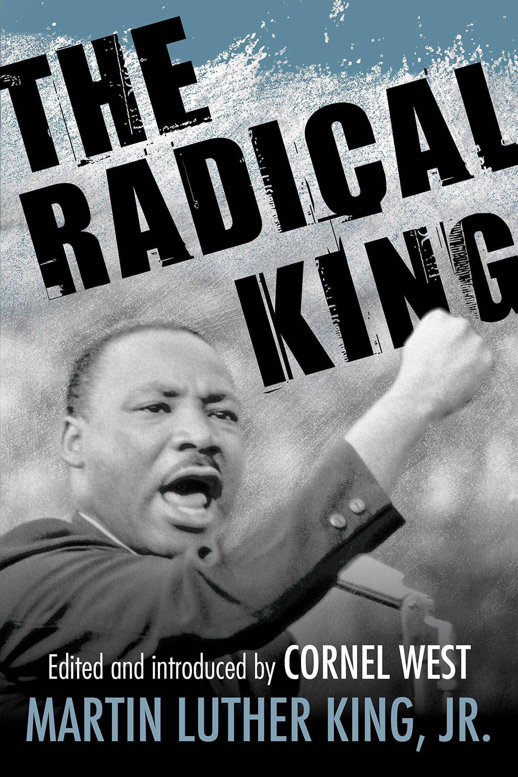 The Radical King edited by Dr. Cornel West Review