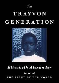 64. We Are The Trayvon Generation